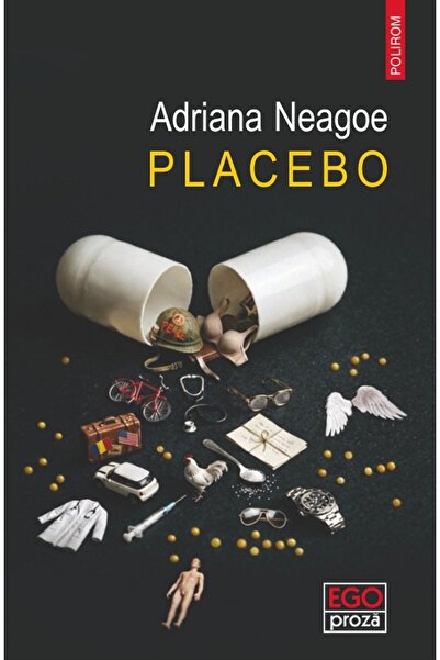 Polirom Placebo - Adriana Neagoe