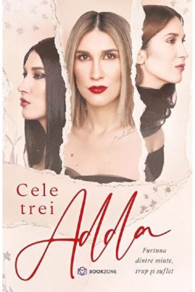 Bookzone Cele trei Adda. Furtuna dintre minte, trup si suflet - Ada Rizea