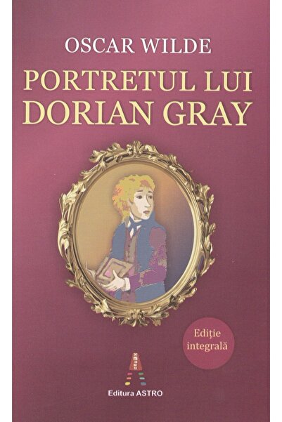 Astro Portretul lui Dorian Gray - Oscar Wilde
