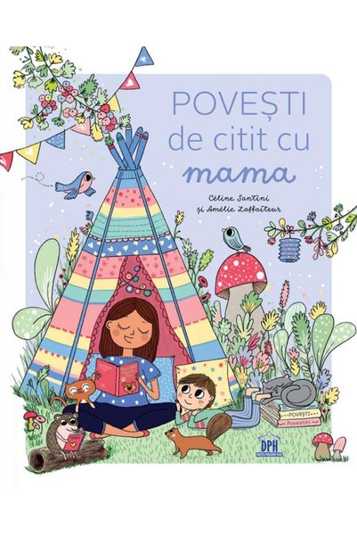 Didactica Publishing House Povesti de citit cu mama - Celine Santini, Amelie ...