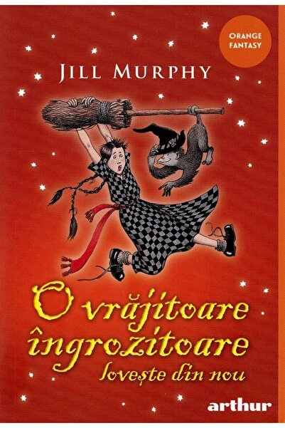 Grupul Editorial Art O vrajitoare ingrozitoare loveste din nou - Jill Murphy