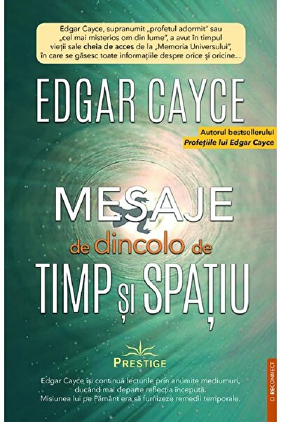 Prestige Mesaje de dincolo de timp si spatiu - Edgar Cayce