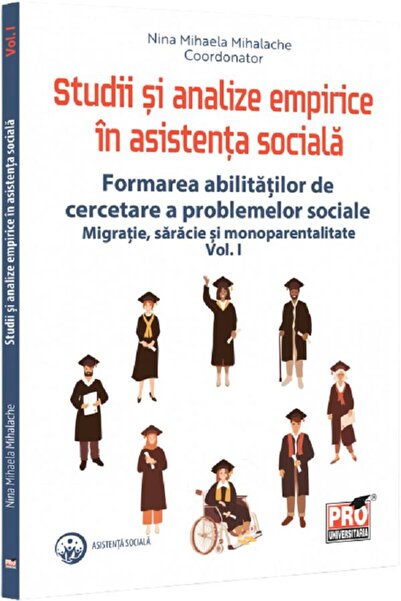 Pro Universitaria Studii si analize empirice in asistenta sociala Vol.1 - Nin...