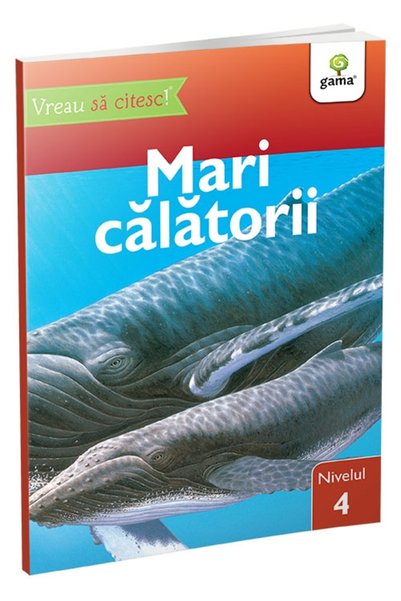 Editura Gama Călătorii Grozave, - Editura Gama