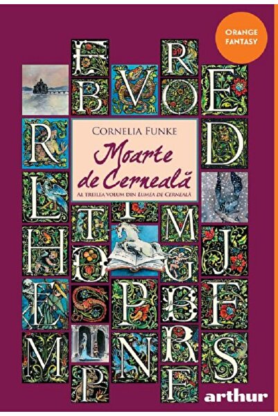 Grupul Editorial Art Moarte de cerneala - Cornelia Funke