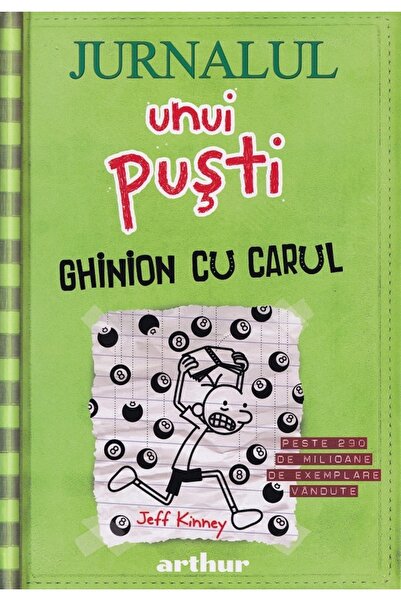Grupul Editorial Art Jurnalul unui pusti Vol.8: Ghinion cu carul - Jeff Kinney