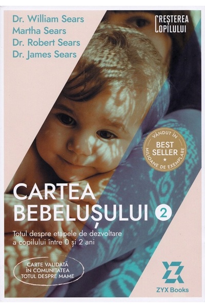 ZYX BOOKS Cartea bebelusului Vol.2 - William Sears, Martha Sears, Robert Sear...