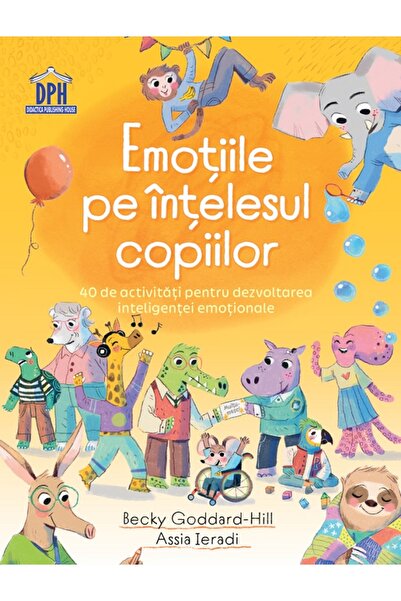 Didactica Publishing House Emotiile pe intelesul copiilor - Becky Goddard-Hill