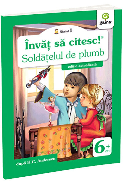 Editura Gama Soldatul de tablă, Hans Christian Andersen - Editura Gama