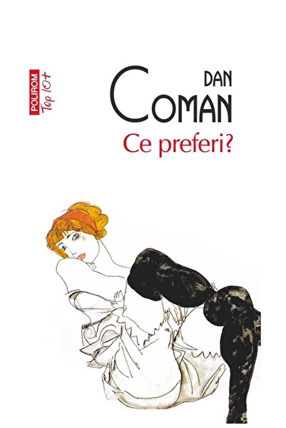 Polirom Ce preferi? - Dan Coman