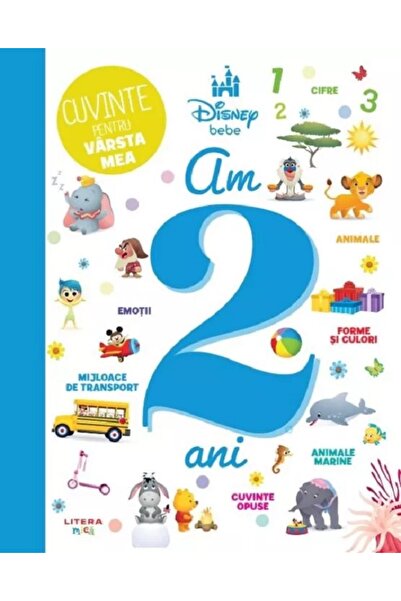 Litera Disney Bebe. Cuvinte pentru varsta mea. Am 2 ani