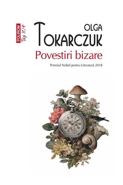 Polirom Povestiri bizare - Olga Tokarczuk