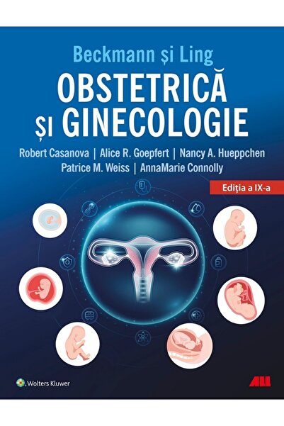 All Obstetrica si ginecologie. Beckmann si Ling Ed.9 - Robert Casanova, Alice...