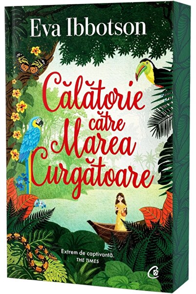Curtea Veche Calatorie catre Marea Curgatoare - Eva Ibbotson