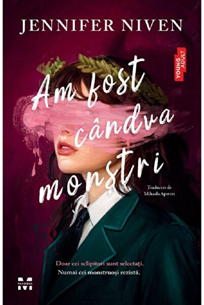 Pandora Am fost candva monstri - Jennifer Niven