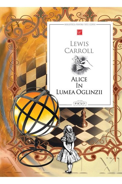 Prut Alice in Lumea Oglinzii - Lewis Carroll