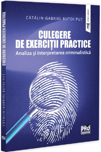 Pro Universitaria Culegere de exercitii practice. Analiza si interpretarea cr...