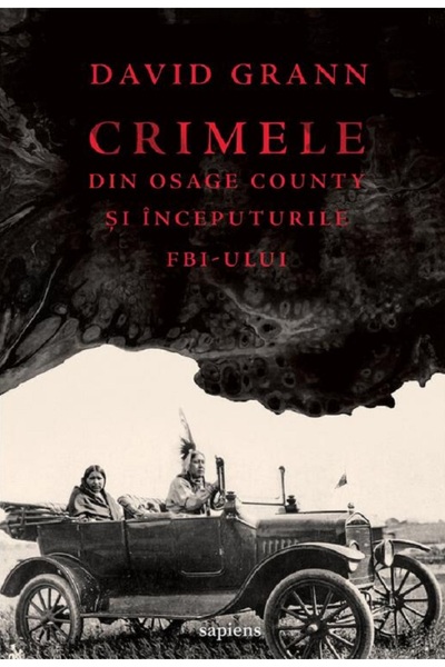 Grupul Editorial Art Crimele din Osage County si inceputurile FBI-ului - Davi...