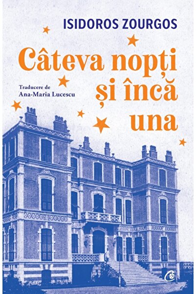 Curtea Veche Cateva nopti si inca una - Isidoros Zourgos