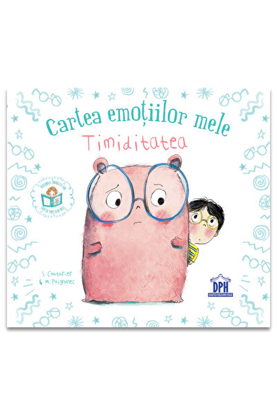 Editura DPH Cartea emotiilor mele - Timiditatea