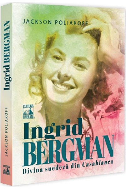 Neverland Ingrid Bergman - Jackson Poliakoff