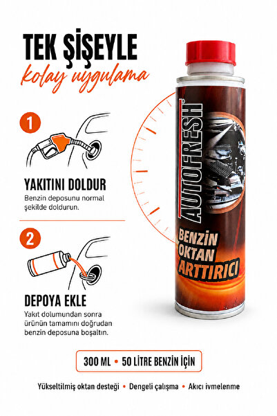 AutoFresh Benzin Oktan Artırıcı 300 ml – Octane Booster Motor Yakıt Katkısı