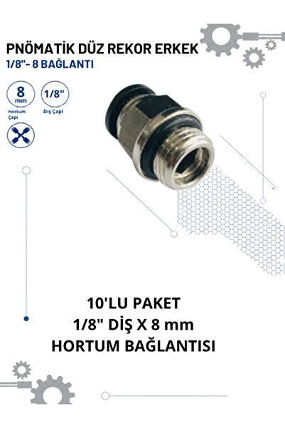 PNÖMATİK DÜZ REKOR 1/8"X8 MM ( 10'lu Paket)