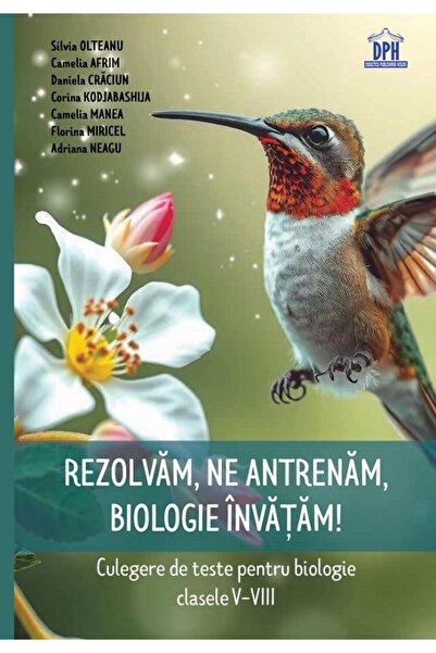 Didactica Publishing House Rezolvam, ne antrenam, biologie invatam! Culegere ...