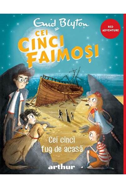 Editura Arthur Cei cinci faimoși #3. Cei cinci fug de acasă ediție paperback ...