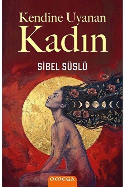 Omega Yayınları Kendine Uyanan Kadın