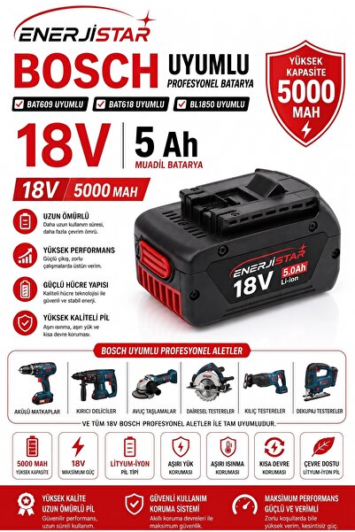 EnerjiStar Bosch 18v 5ah uyumlu muadil batarya 2026 üretim