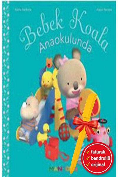 Mandolin Yayınları Alfa Kalem+Bebek Koala Anaokulunda (Nadia Berkane)Çocuk Hi...