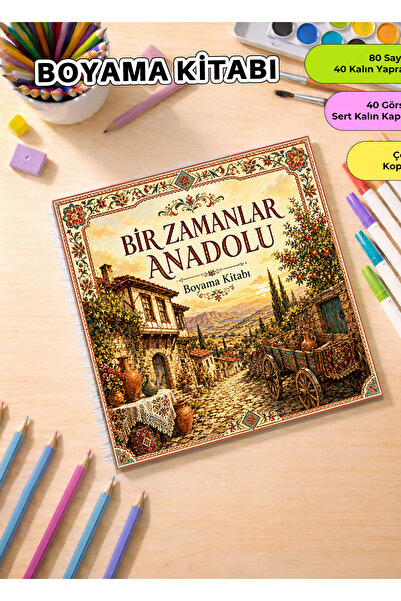 metafortoys Bir Zamanlar Anadolu Boyama Kitabı – 21x20 cm I 40 Görsel I Çocuk...