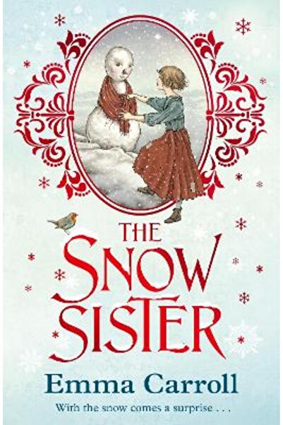 FABER & FABER The Snow Sister: 'The Queen of historical fiction.' Guardian