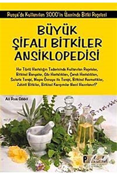 Platform Yayınları Büyük Şifalı Bitkiler Ansiklopedisi (Kitap Kağıdı) & Rusya'da Kullanılan 3000'in Üzerinde Bitki R...