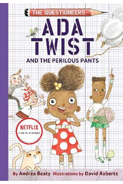 Amulet Books Ada Twist and the Perilous Pants: The Questioneers Book #2