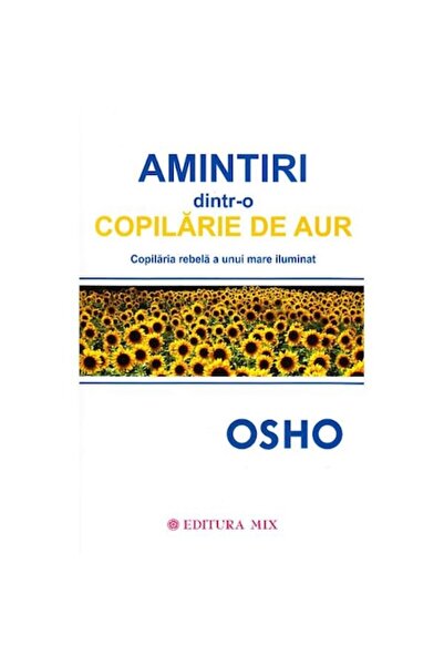 Mix Memories from a Golden Childhood - Osho