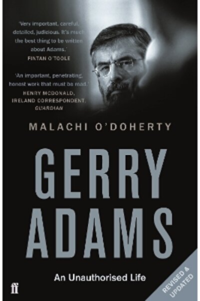 FABER & FABER Gerry Adams: An Unauthorised Life