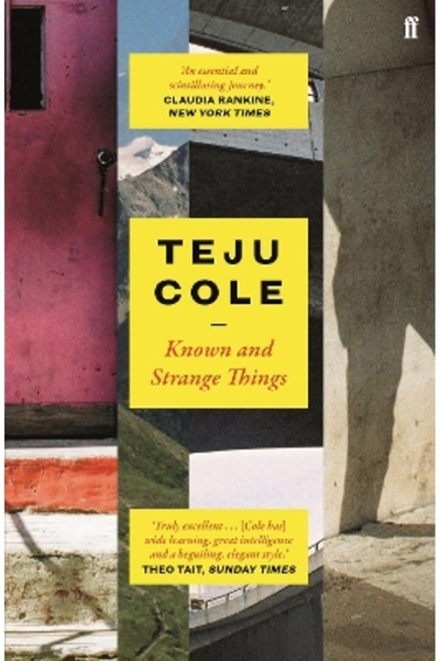 FABER & FABER Known and Strange Things
