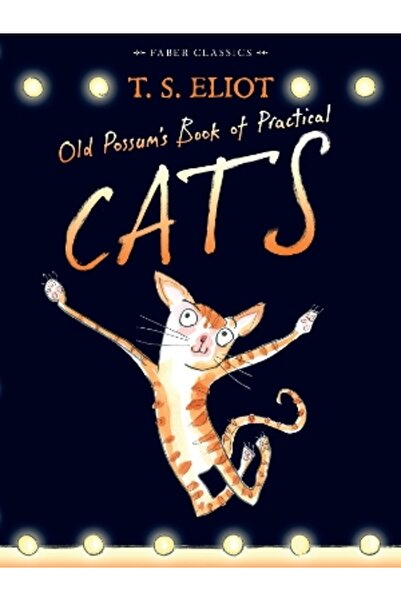 FABER & FABER Old Possum's Book of Practical Cats: with illustrations by Rebe...