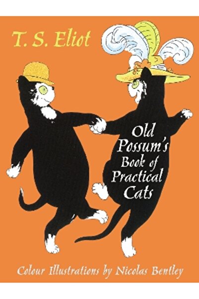 FABER & FABER The Illustrated Old Possum: With illustrations by Nicolas Bentley