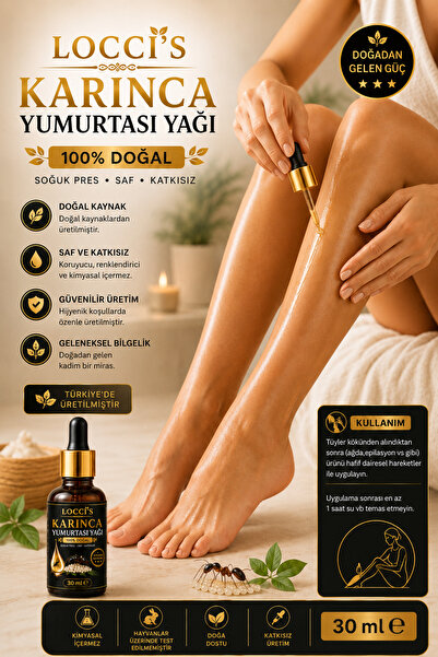 loccis Locci's Karınca Yumurtası Yağı 30 Ml Doğal Yağ– Tüy Azaltıcı, Epilasyo...