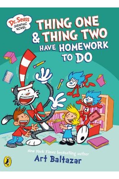 PUFFIN Dr Seuss Graphic Novel: Thing One and Thing Two Have Homework to Do: A...