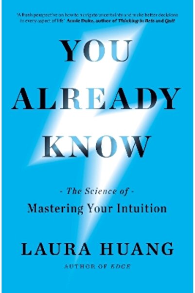 Penguin Life You Already Know: The Science of Mastering Your Intuition