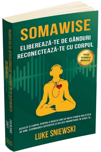 HERALD Somawise. Elibereaza-te de ganduri, reconecteaza-te cu corpul Ed.2 - L...