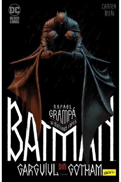 Grupul Editorial Art Batman. Garguiul din Gotham. Vol.1 - Matheus Lopes, Rafa...