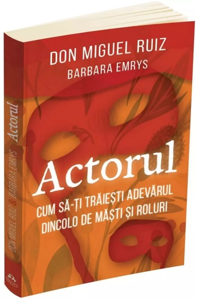HERALD Actorul. Cum sa-ti traiesti adevarul dincolo de masti si roluri - Don ...