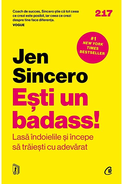 Curtea Veche Esti un badass! - Jen Sincero