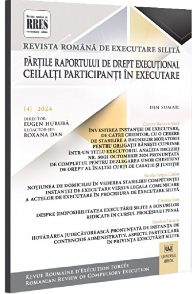 Universul Juridic Revista romana de executare silita Nr.4 din 2024