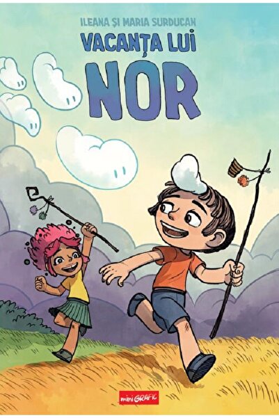 Grupul Editorial Art Vacanta lui Nor - Ileana Surducan, Maria Surducan